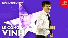 Lê Công Vinh: ‘Hai thất bại ở AFF Cup từng đánh gục ý chí của tôi’